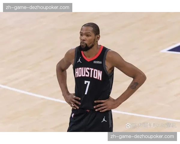 火箭进攻体系缺失依赖杜兰特单点 范弗利特亚当斯伤病困扰