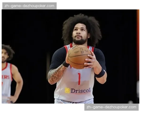 戴申·尼克斯身体强壮特点 发展联盟场均数据已获信任